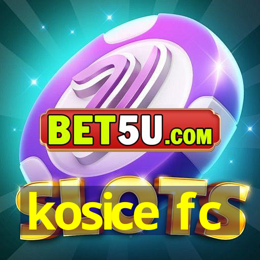 kosice fc